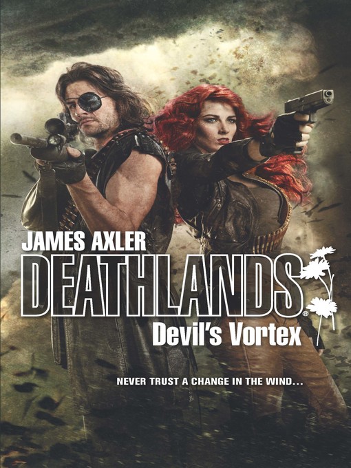 Title details for Devil's Vortex by James Axler - Available